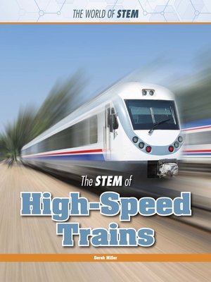 cover image of The STEM of High-Speed Trains